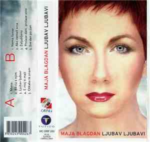 Maja Blagdan - Ljubav Ljubavi