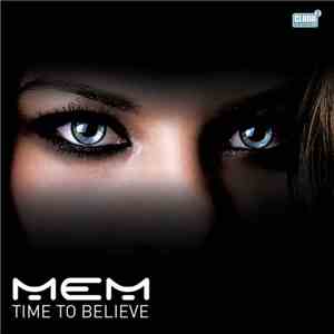 MEM - Time To Believe