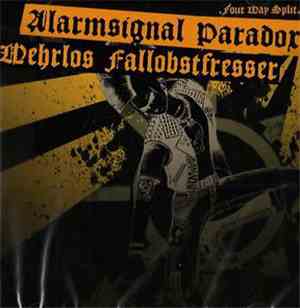 Paradox , Wehrlos, Fallobstfresser, Alarmsignal - Four Way Split