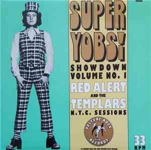 Red Alert  And The Templars - Super Yobs! Showdown Volume No. 1