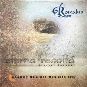 Romulus - Eternal Harvest (Eterna Recoltă)