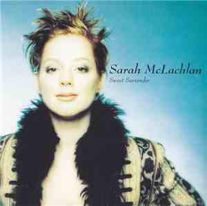 Sarah McLachlan - Sweet Surrender