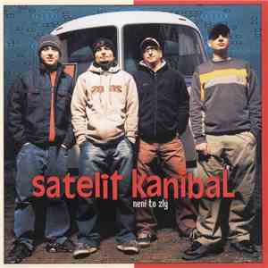 Satelit Kanibal - Není To Zlý