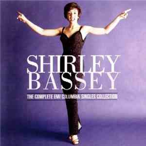 Shirley Bassey - The Complete EMI Columbia Singles Collection
