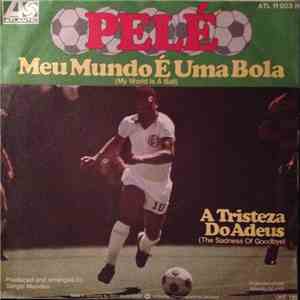 Sérgio Mendes - Meu Mundo É Uma Bola (My World Is A Ball) / A Tristeza Do Adeus (The Sadness Of Goodbye)