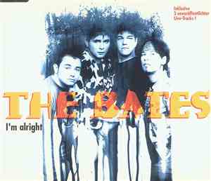 The Bates - I'm Alright