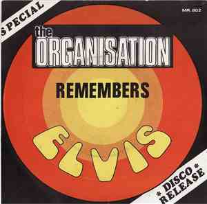 The Organisation  - The Organisation Remembers Elvis