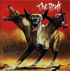 The Rods - Wild Dogs