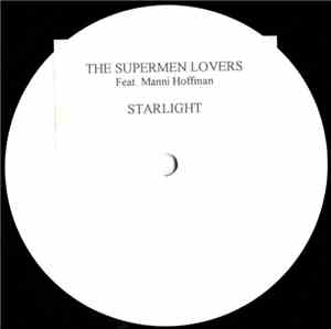 The Supermen Lovers / DJ Sonic - Starlight
