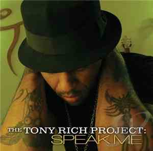 The Tony Rich Project - Speak Me