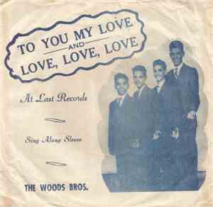 The Woods Bros. - To You My Love