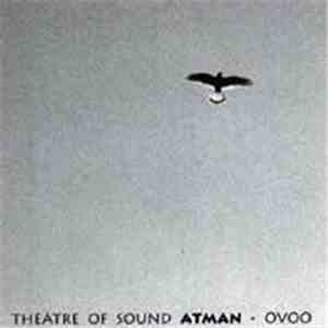 Theatre Of Sound Atman - Ovoo