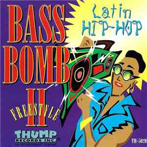 Various - Bass Bomb II (Freestyle Hip-Hop Compilation)