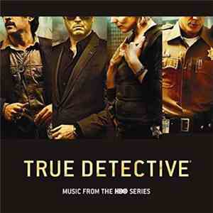 Various - True Detective (Music From the HBO Series)