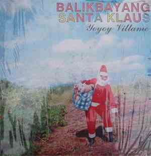 Yoyoy Villame - Balikbayang Santa Klaus