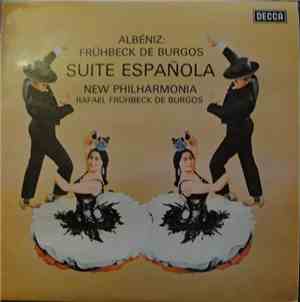 Albéniz : Frühbeck De Burgos, New Philharmonia - Suite Española