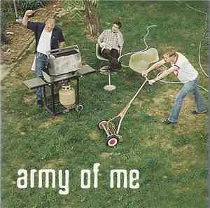 Army Of Me - Army Of Me