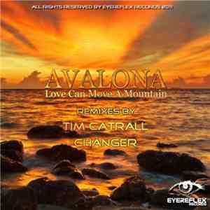 Avalona - Love Can Move A Mountain
