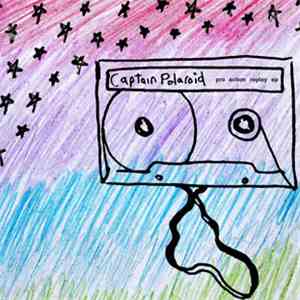Captain Polaroid - Pro Action Replay E.P.