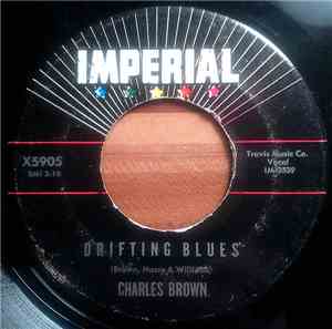 Charles Brown - Drifting Blues / Black Night