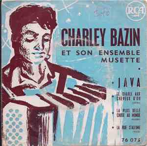 Charley Bazin Et Son Ensemble Musette - Java