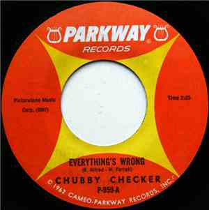 Chubby Checker - Everything's Wrong