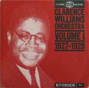 Clarence Williams Orchestra - Volume I 1927-1928