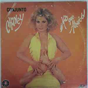 Conjunto Chaney - Mas Que Atrevido