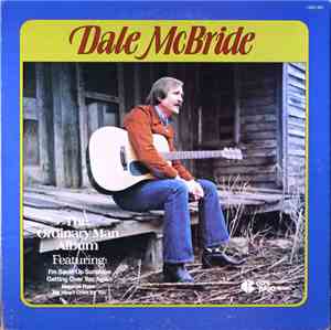 Dale McBride - The Ordinary Man Album
