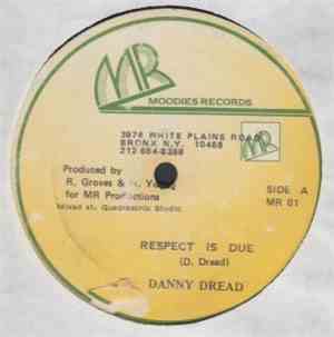 Danny Dread / East 225th Street Band - Respect Is Due / Return Of The Dread I