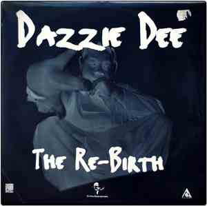 Dazzie Dee - The Re-Birth