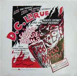 D.C. LaRue - Hot Jungle Drums And Voo Doo Rhythm