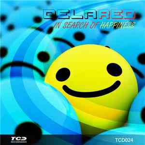 DelaRed - In Search Of Happiness
