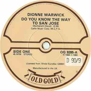 Dionne Warwick - Do You Know The Way To San Jose / You'll Never Get To Heaven