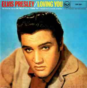 Elvis Presley - Loving You