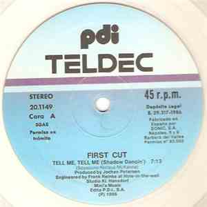First Cut - Tell Me, Tell Me (Shadow Dancing)
