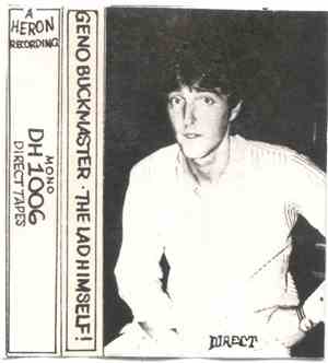 Geno Buckmaster - The Lad Himself