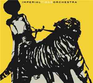Imperial Tiger Orchestra - Imperial Tiger Orchestra