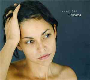 Jenny Chi  - ChiBossa
