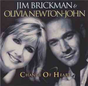 Jim Brickman & Olivia Newton-John - Change Of Heart