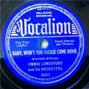Jimmie Lunceford And His Orchestra - Baby, Won't You Please Come Home / Blues Blazes