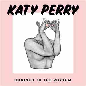 Katy Perry - Chained To The Rhythm