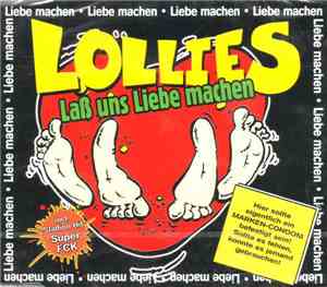 Lollies - Laß Uns Liebe Machen