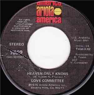 Love Committee - Heaven Only Knows / Am I Wasting Time