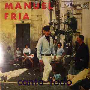 Manuel Fria - Canta Fado