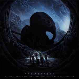 Marc Streitenfeld - Prometheus (Original Motion Picture Soundtrack)