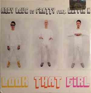 Marco Fratty Vs Andy Love Feat Doppia K - Look That Girl / Love Is Underground
