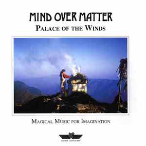 Mind Over Matter  - Palace Of The Winds