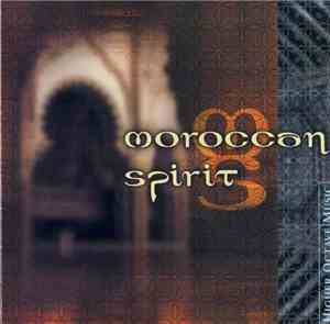 Moroccan Spirit - Moroccan Spirit