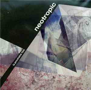 Neotropic - La Prochaine Fois
